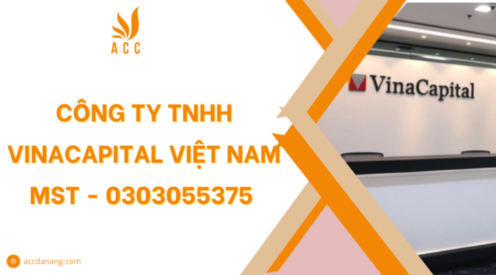 Công ty TNHH Vinacapital Việt Nam MST