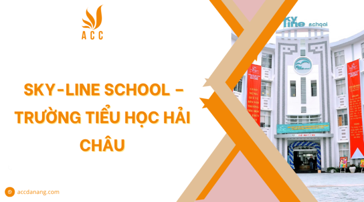 Sky-line School – Trường tiểu học Hải Châu