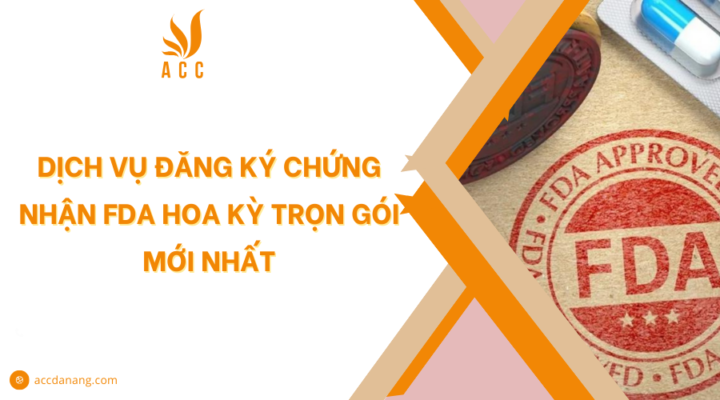 Dịch vụ Đăng ký chứng nhận FDA Hoa Kỳ