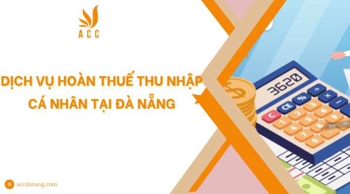 Dịch vụ hoàn thuế thu nhập cá nhân tại Đà Nẵng