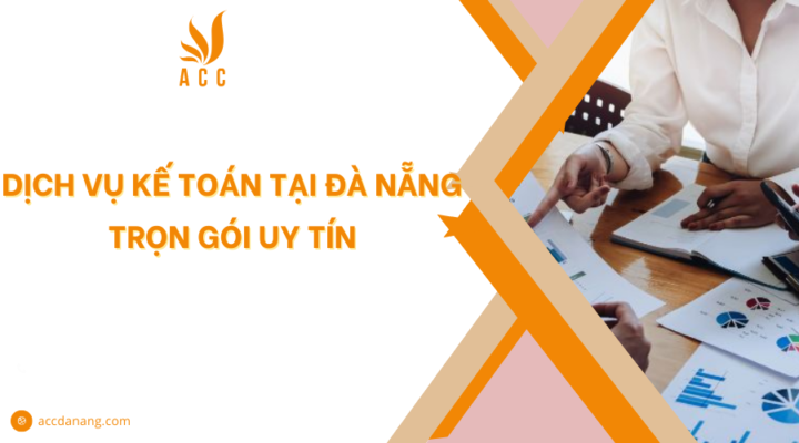 Dịch vụ kế toán trưởng tại Đà Nẵng