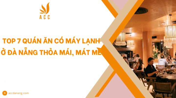 Quán ăn có máy lạnh ở Đà Nẵng