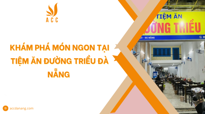 Tiệm ăn Đường Triều Đà Nẵng