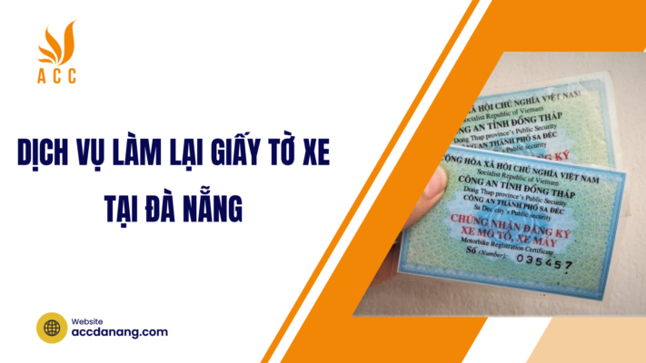 làm lại giấy tờ xe tại đà nẵng
