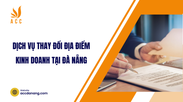 thay đổi địa điểm kinh doanh tại đà nẵng