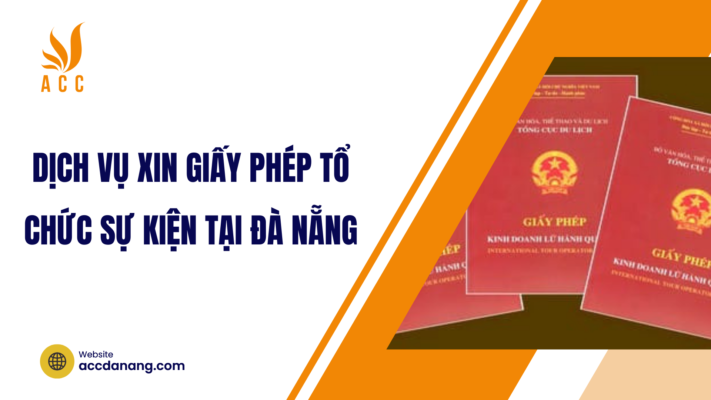giấy phép tổ chức sự kiện tại đà nẵng