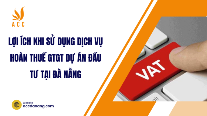hoàn thuế gtgt dự án đầu tư tại đà nẵng