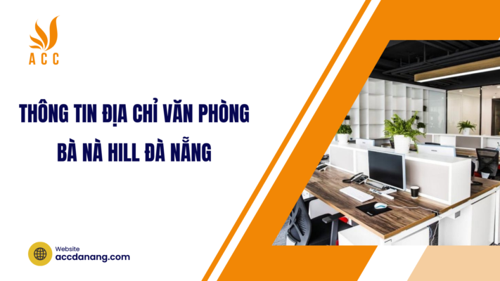 văn phòng bà nà hill tại đà nẵng