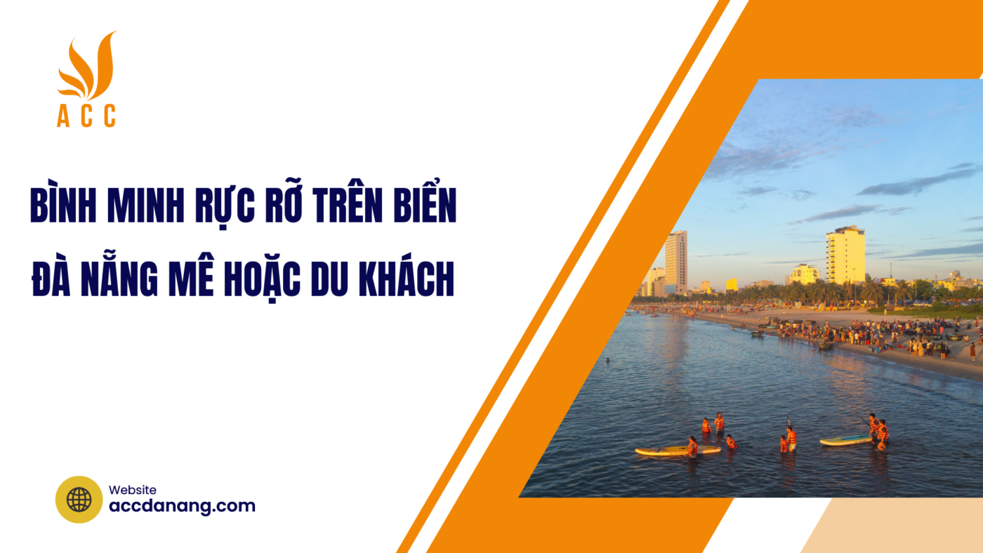 Bình minh rực rỡ trên biển Đà Nẵng mê hoặc du khách