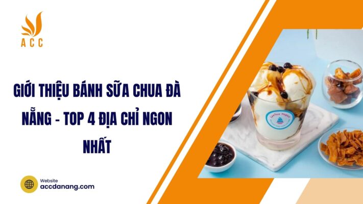 Giới thiệu bánh sữa chua Đà Nẵng - Top 4 địa chỉ ngon nhất.jpg