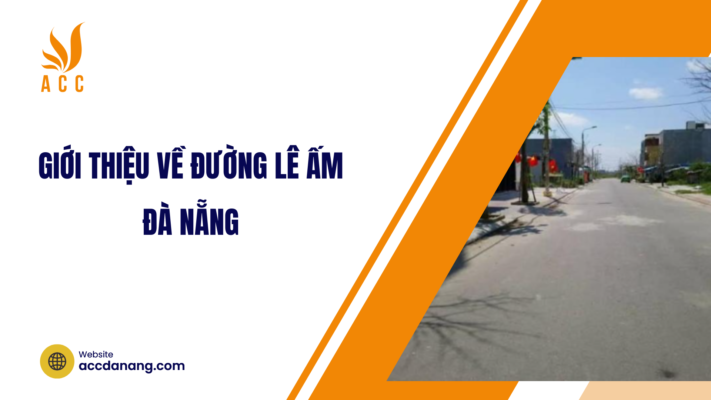 đường lê ấm đà nẵng