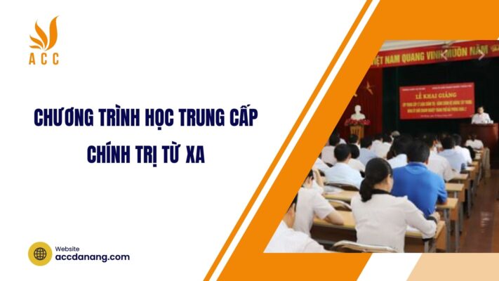Chương trình học Trung cấp chính trị từ xa.jpg