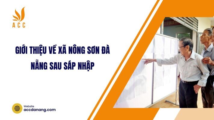 Giới thiệu về xã Nông Sơn Đà Nẵng sau sáp nhập.jpg