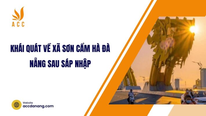 Khái quát về xã Sơn Cẩm Hà Đà Nẵng sau sáp nhập.jpg