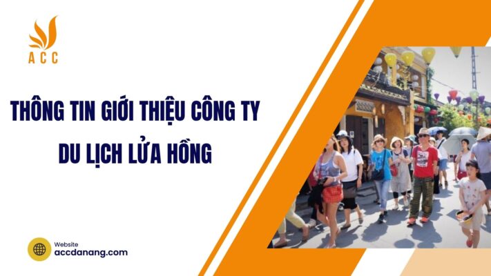 Thông tin giới thiệu công ty du lịch Lửa Hồng.jpg