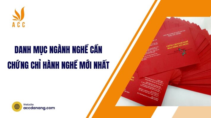 Danh mục ngành nghề cần chứng chỉ hành nghề mới nhất.jpg