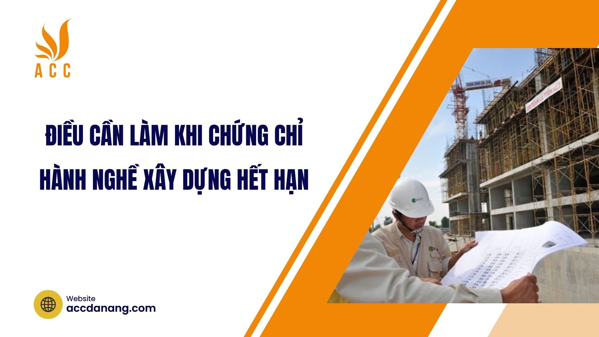 Chứng chỉ hành nghề xây dựng hết hạn thì xử lý như thế nào?