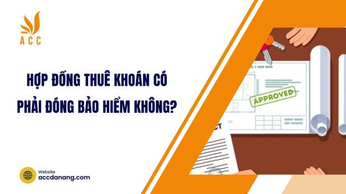 Hợp đồng thuê khoán có phải đóng bảo hiểm không?.jpg