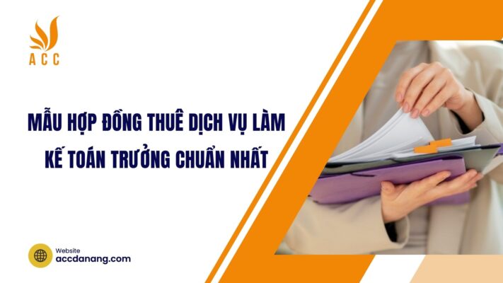 Mẫu hợp đồng thuê dịch vụ làm kế toán trưởng chuẩn nhất.jpg