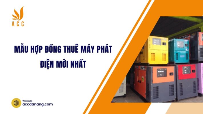 Mẫu hợp đồng thuê máy phát điện mới nhất.jpg