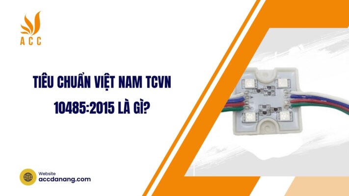 Tiêu chuẩn Việt Nam TCVN 10485:2015 là gì?.jpg