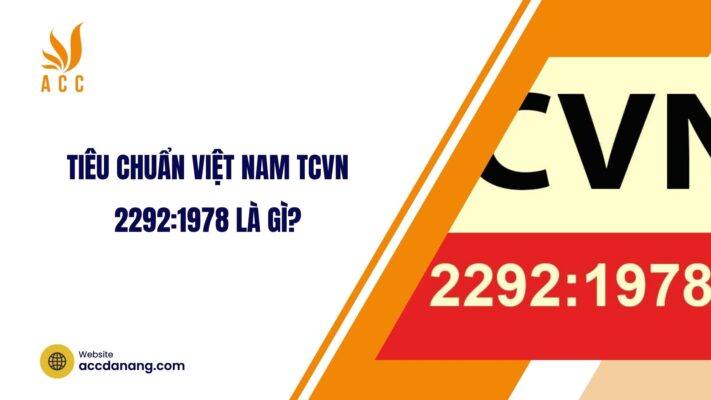 Tiêu chuẩn Việt Nam TCVN 2292:1978 là gì?.jpg