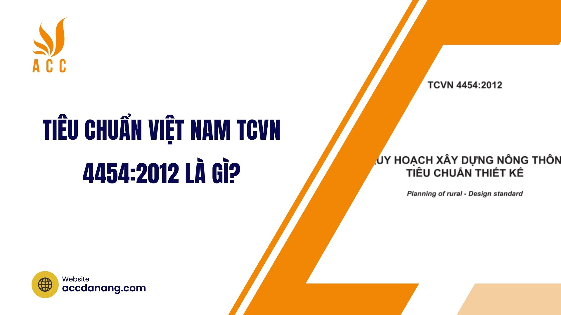 Tiêu chuẩn Việt Nam TCVN 4454:2012 là gì?