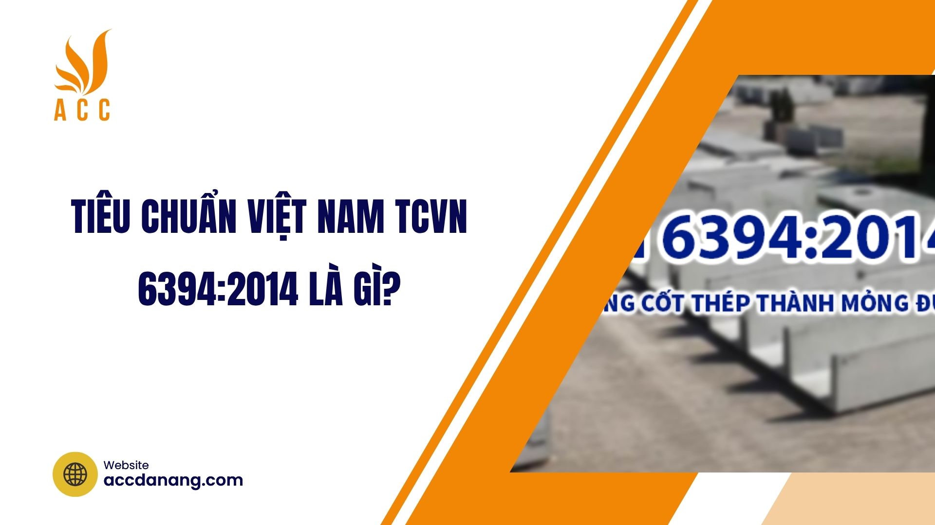 Tiêu chuẩn Việt Nam TCVN 6394:2014 là gì?