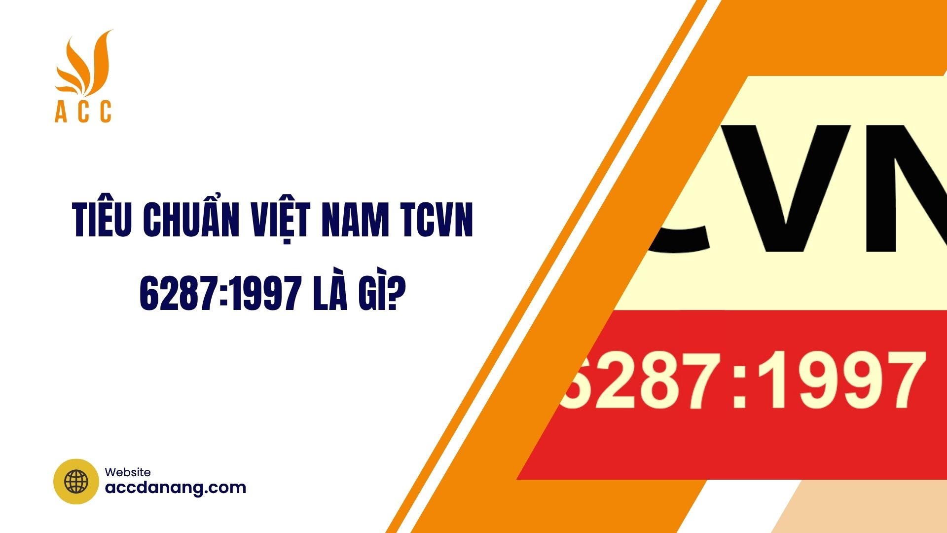 Tiêu chuẩn Việt Nam TCVN 6287:1997 là gì?