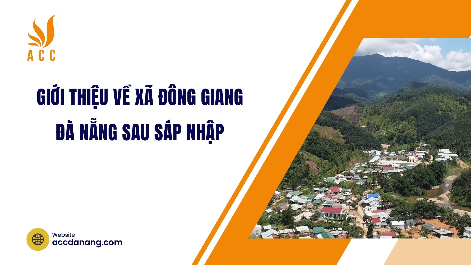 Giới thiệu về xã Đông Giang Đà Nẵng sau sáp nhập