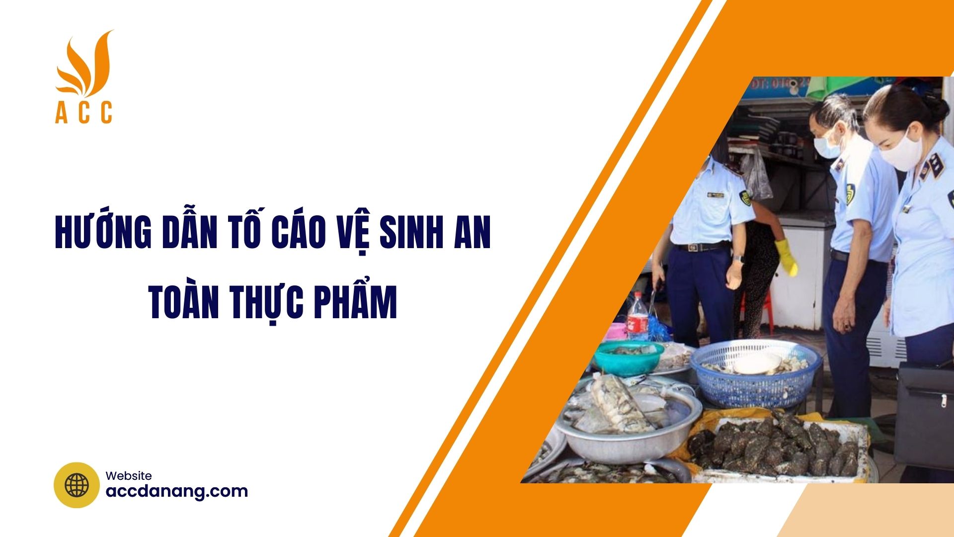 Hướng dẫn tố cáo vệ sinh an toàn thực phẩm