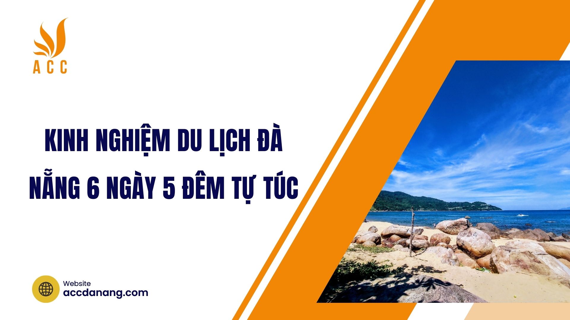 Kinh nghiệm du lịch Đà Nẵng 6 ngày 5 đêm tự túc