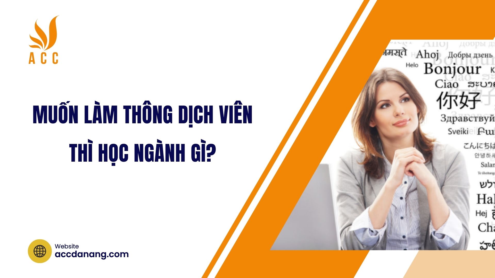 Muốn làm Thông dịch viên thì học ngành gì?
