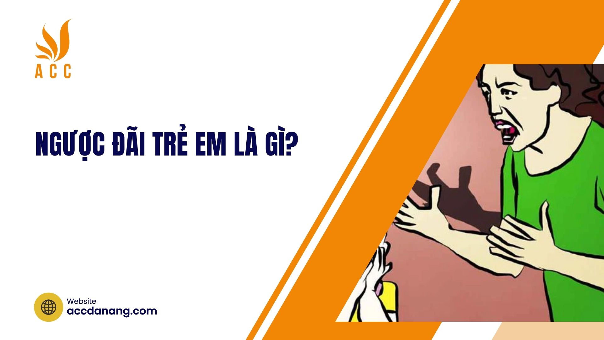 Ngược đãi trẻ em là gì?