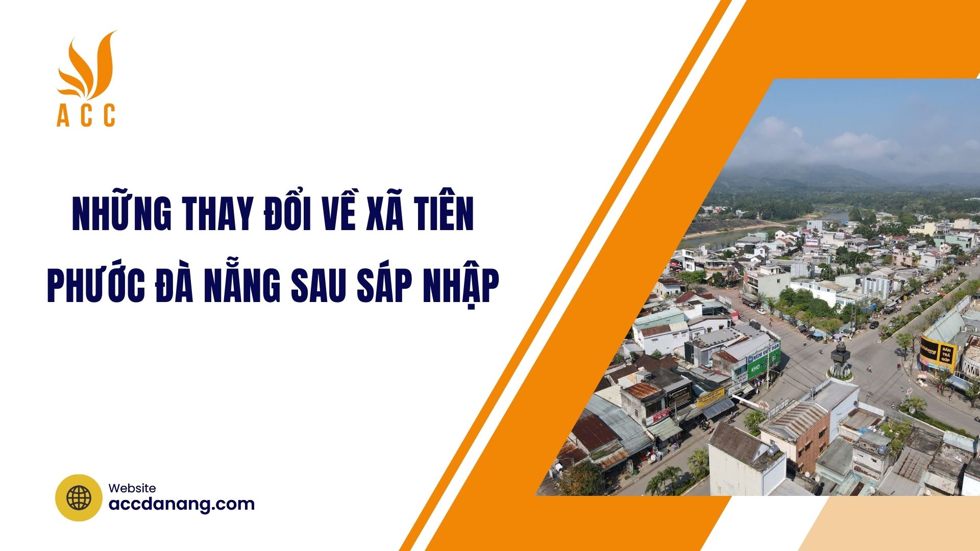 Những thay đổi về xã Tiên Phước Đà Nẵng sau sáp nhập