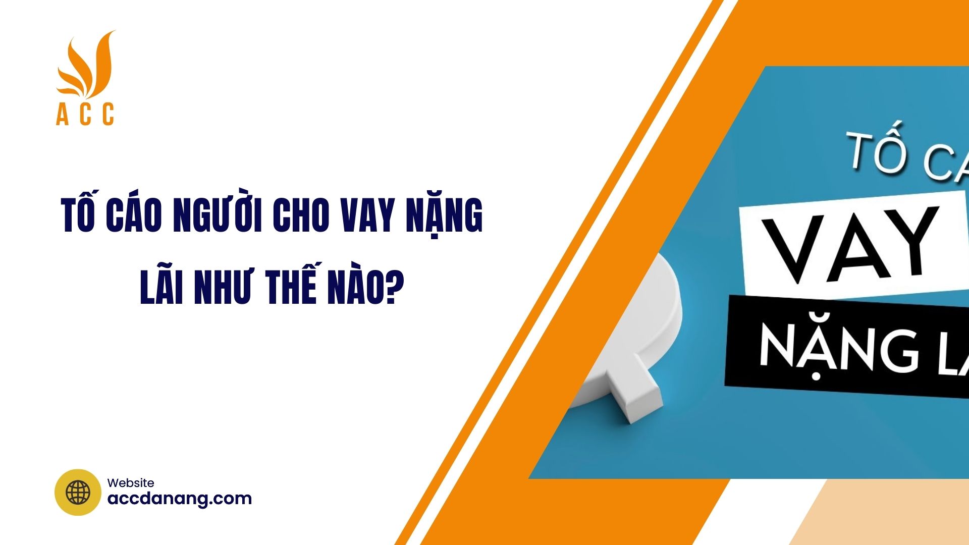 Tố cáo người cho vay nặng lãi như thế nào?