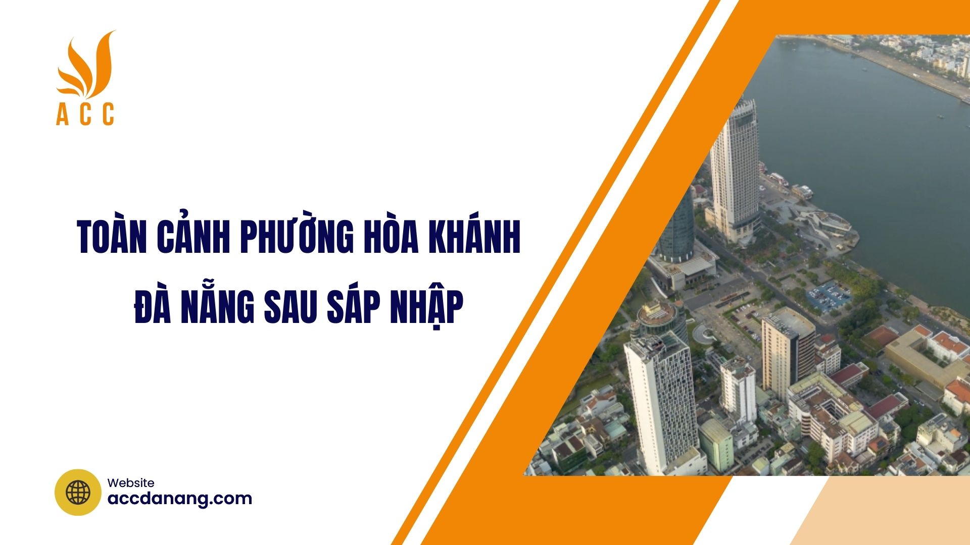 Toàn cảnh phường Hòa Khánh Đà Nẵng sau sáp nhập
