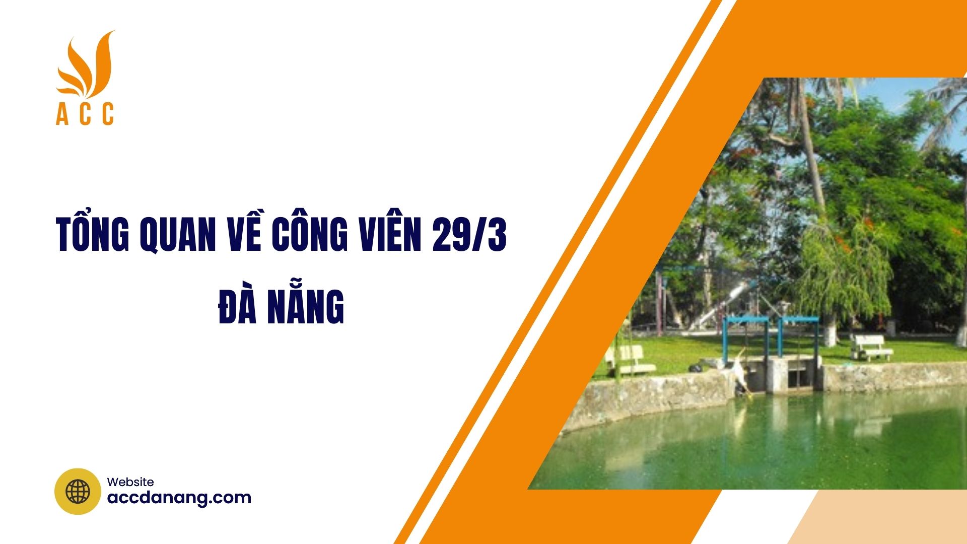 Tổng quan về công viên 29/3 Đà Nẵng