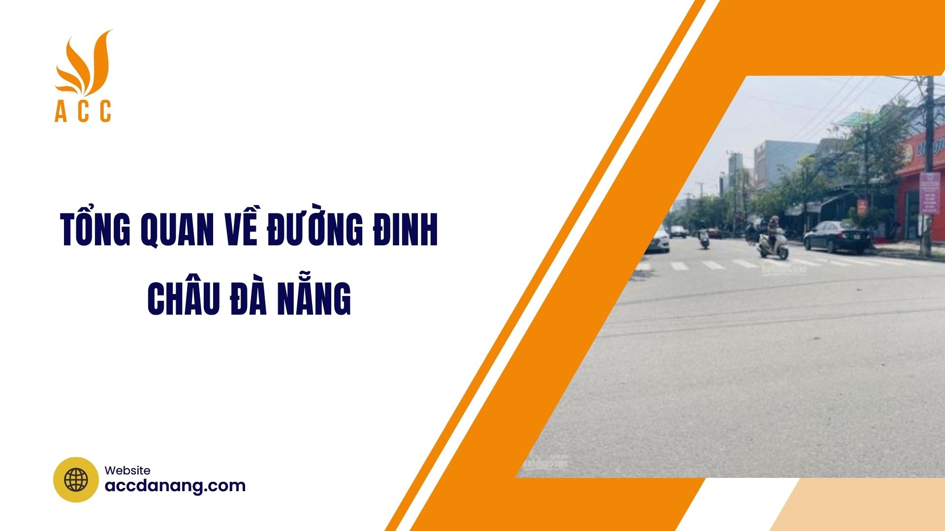 Tổng quan về đường Đinh Châu Đà Nẵng