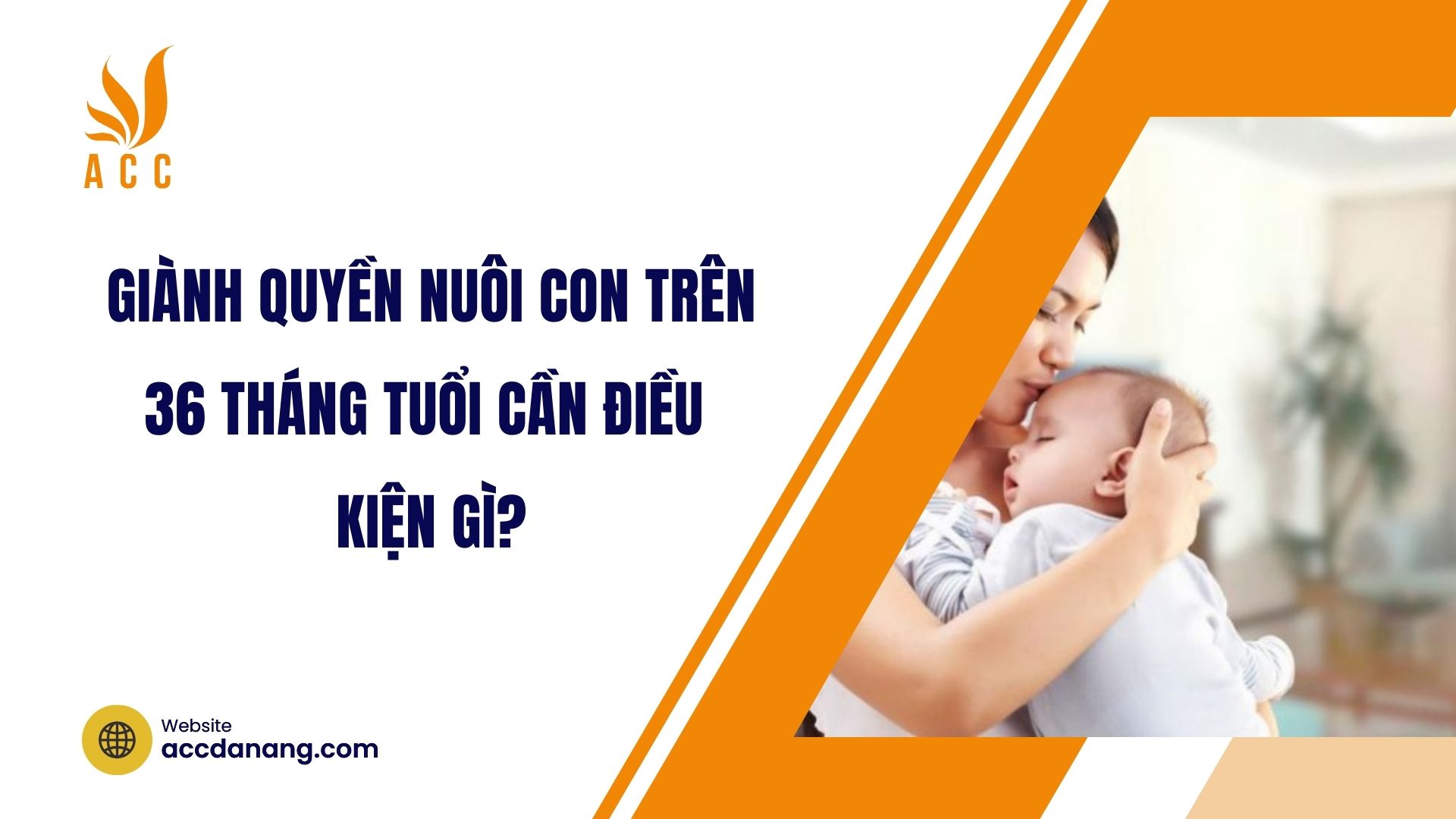 Giành quyền nuôi con trên 36 tháng tuổi cần điều kiện gì?