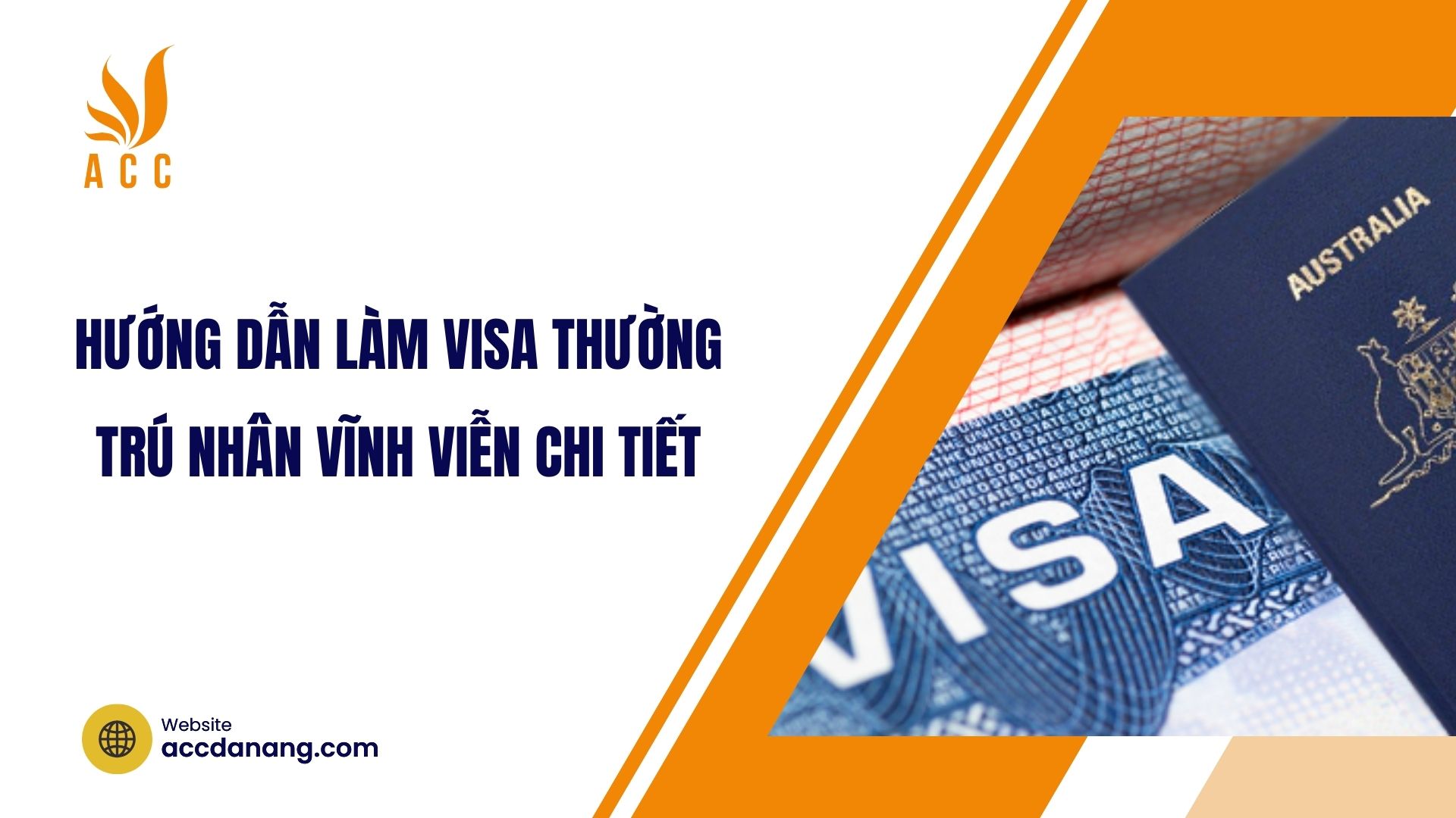 Hướng dẫn làm visa thường trú nhân vĩnh viễn chi tiết