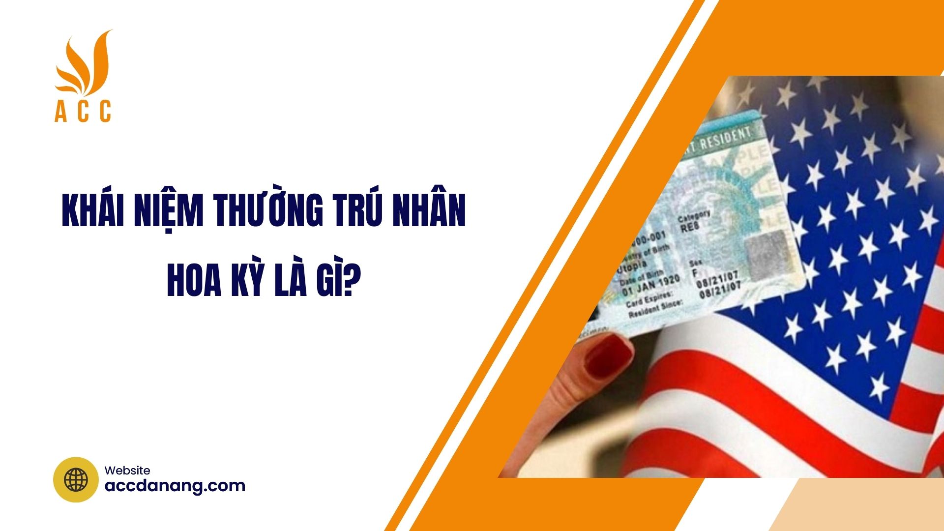Khái niệm thường trú nhân Hoa Kỳ là gì?
