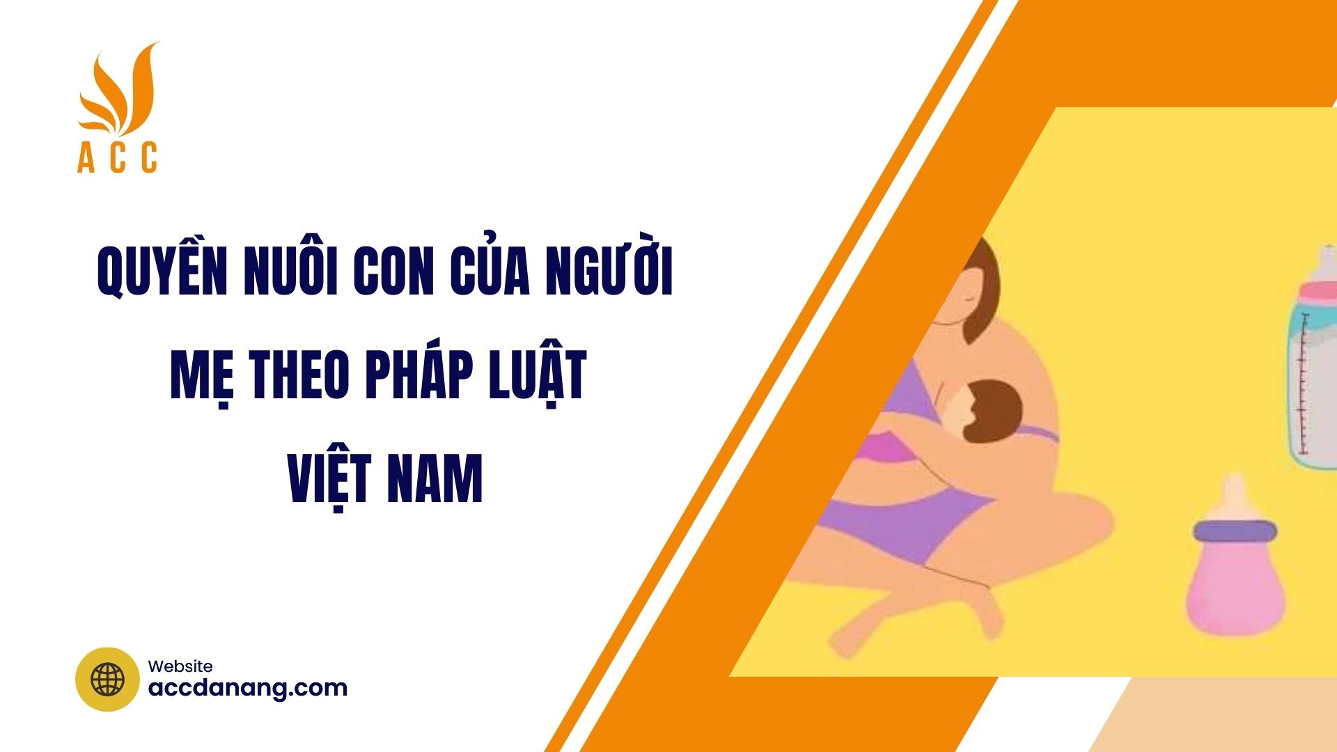 Quyền nuôi con của người mẹ theo pháp luật Việt Nam