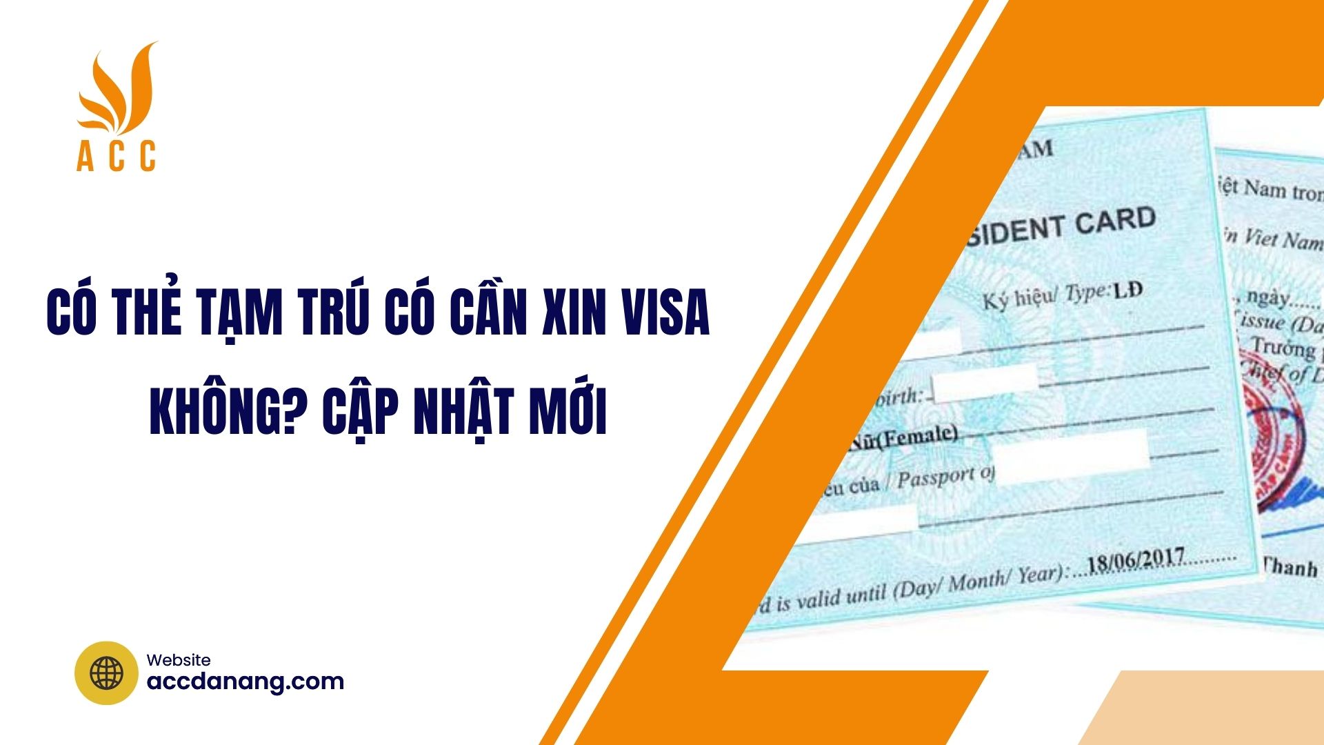 Có thẻ tạm trú có cần xin visa không? Cập nhật mới
