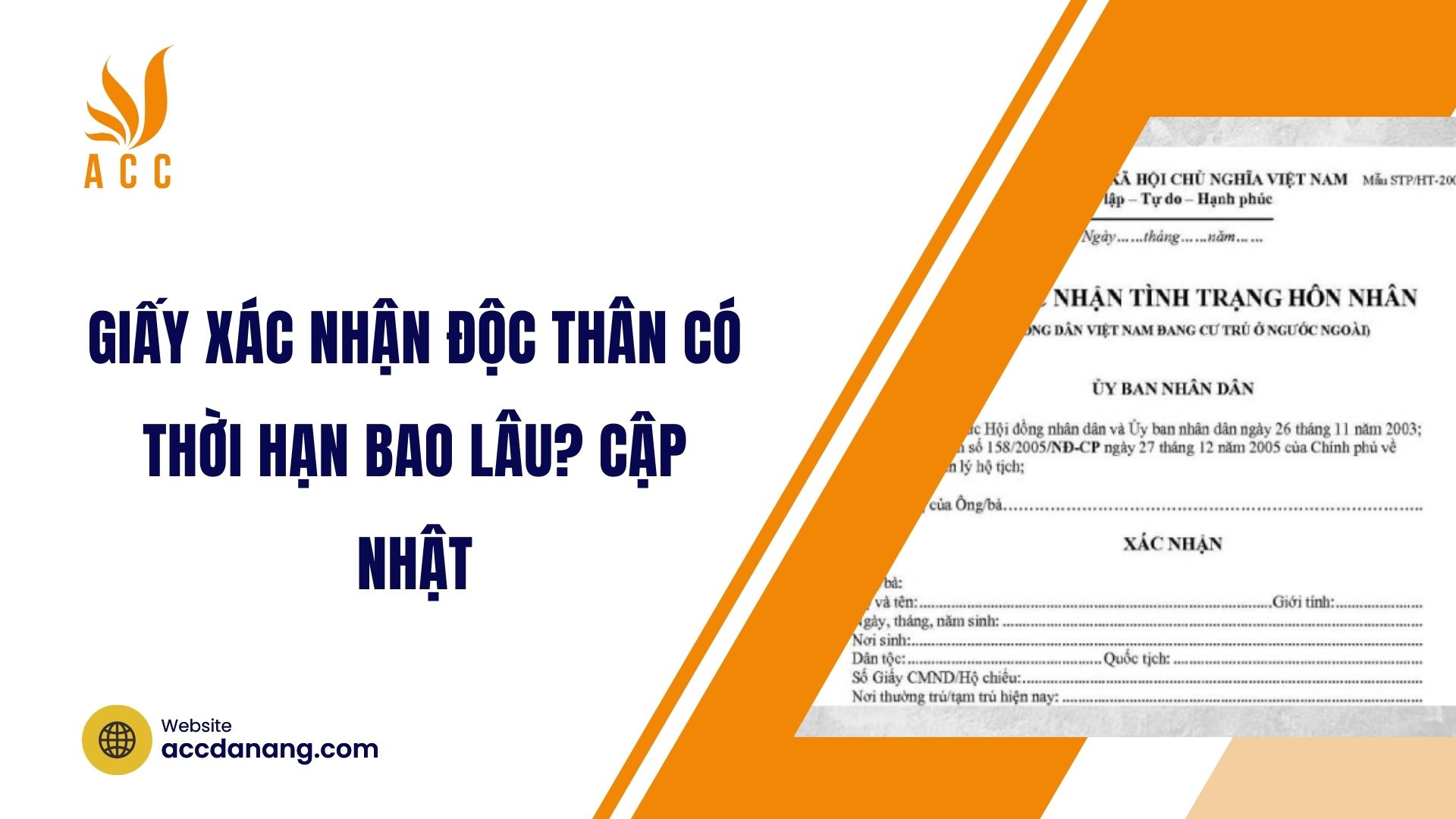 Giấy xác nhận độc thân có thời hạn bao lâu?