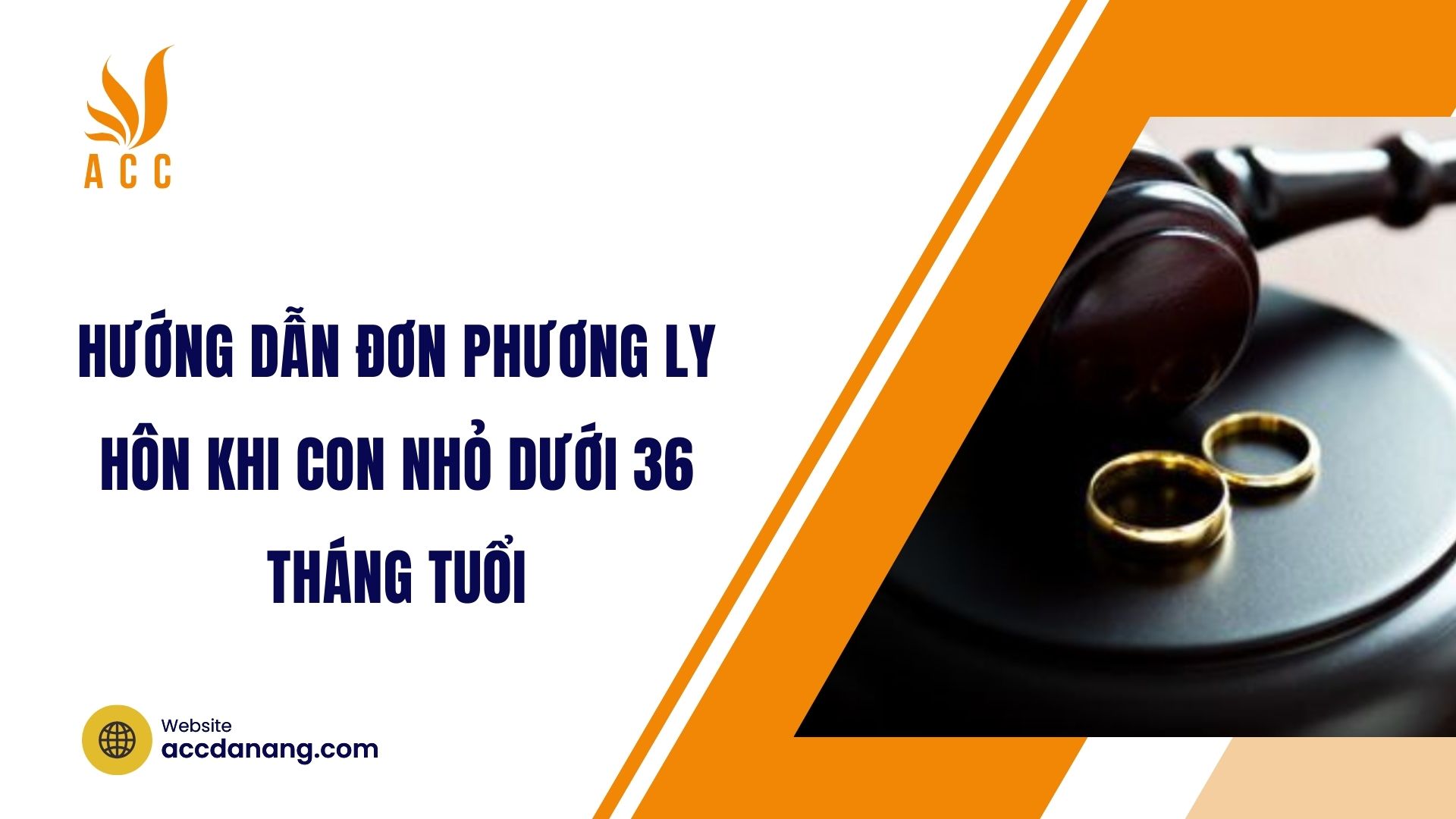 Hướng dẫn đơn phương ly hôn khi con nhỏ dưới 36 tháng tuổi