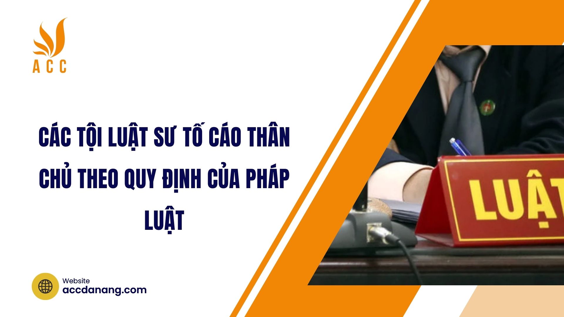 Các tội luật sư tố cáo thân chủ theo quy định của pháp luật