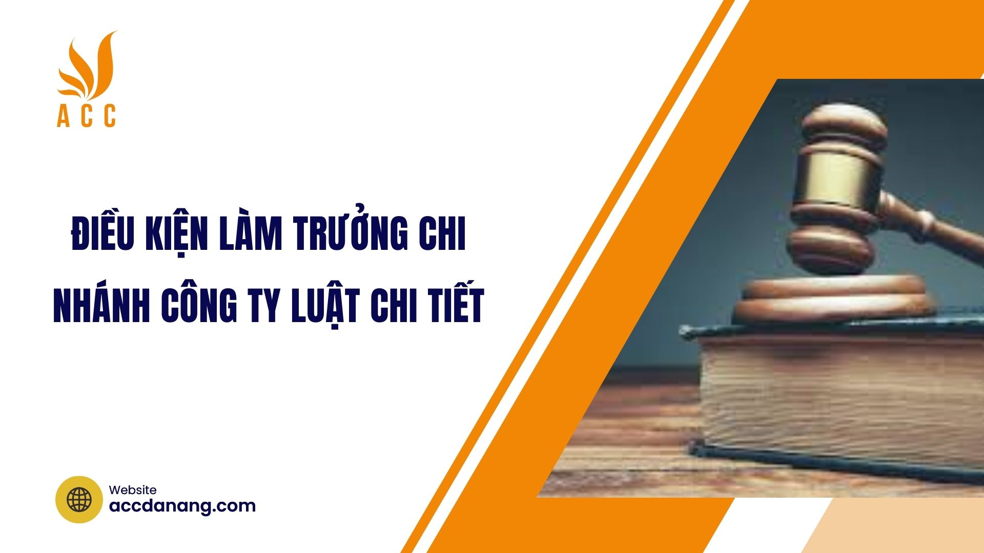Điều kiện làm trưởng chi nhánh công ty luật chi tiết
