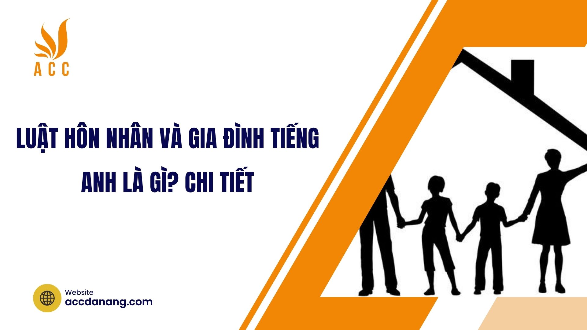 Luật hôn nhân và gia đình tiếng Anh là gì? Chi tiết
