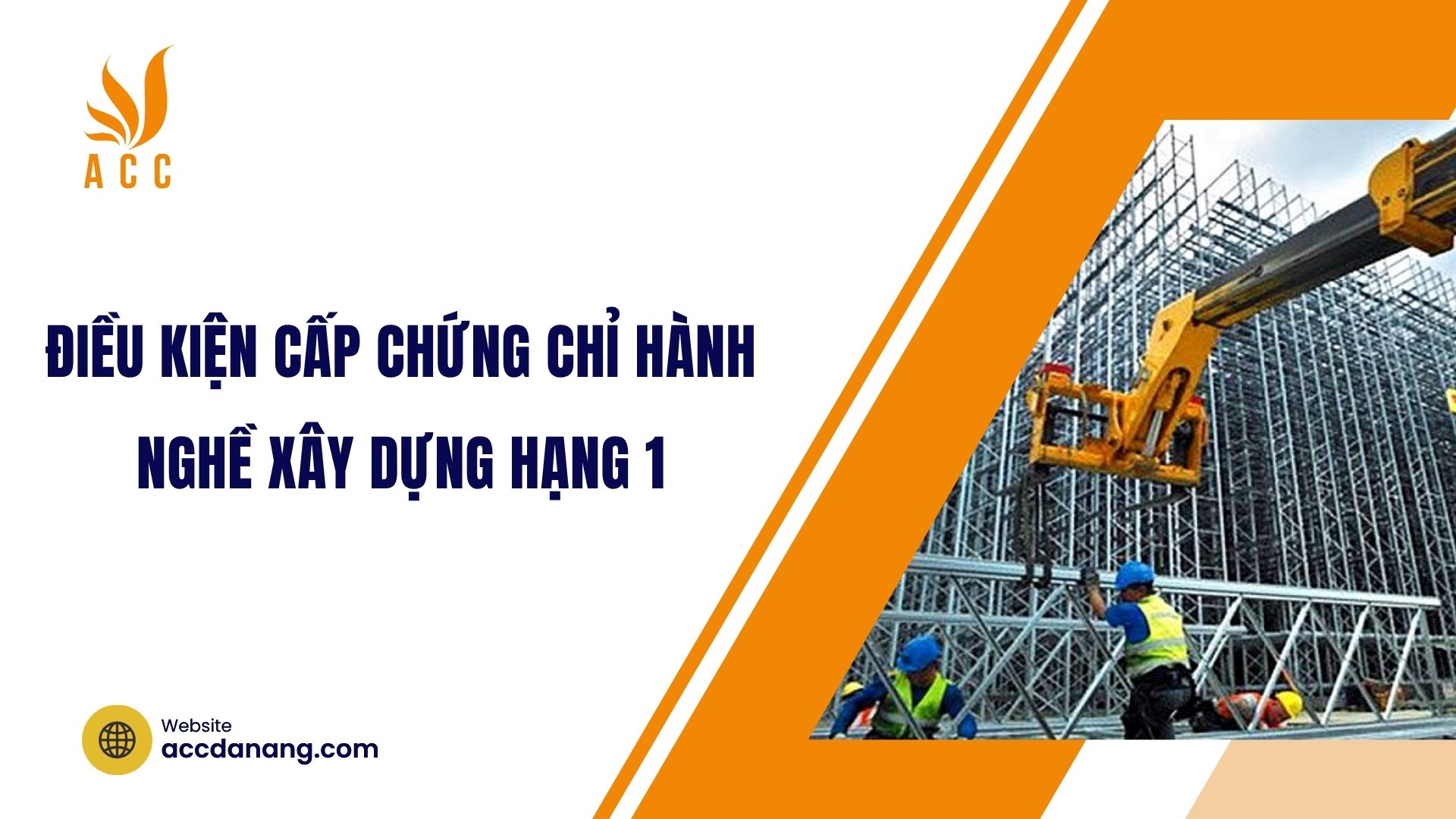 Điều kiện cấp chứng chỉ hành nghề xây dựng hạng 1